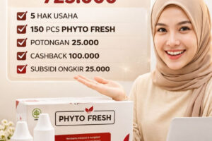 Mulai langkah bisnismu sekarang bersama Phyto Fresh Join Mastok 5HU cuma 725K