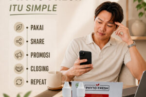 Cara kerja bisnis phyto fresh itu simpe