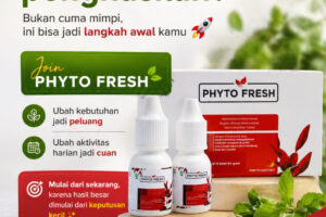 Join Phyto Fresh Ubah kebutuhan jadi peluang
